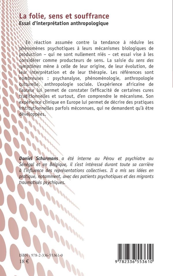 Quatrième de couverture de « La folie, sens et souffrance : essai d'interprétation anthropologique »