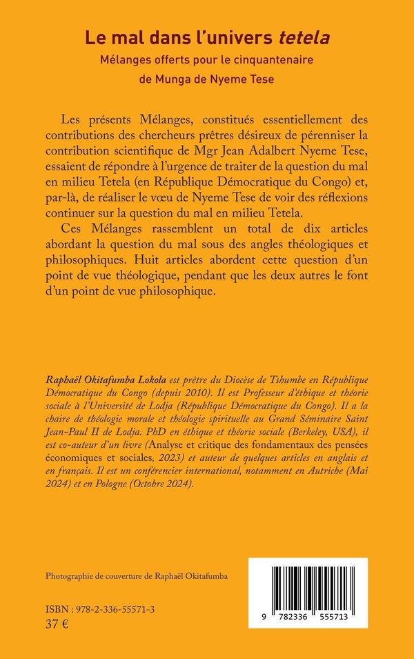 Quatrième de couverture de « Le mal dans l'univers tetela : mélanges offerts pour le cinquantenaire de "Munga" de Nyeme Tese »
