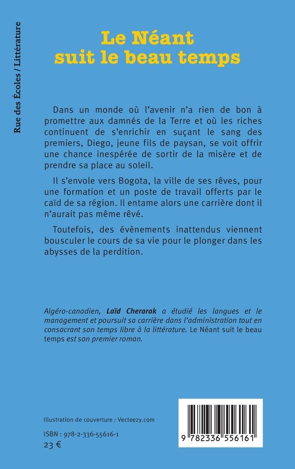 Quatrième de couverture de « Le néant suit le beau temps : roman »