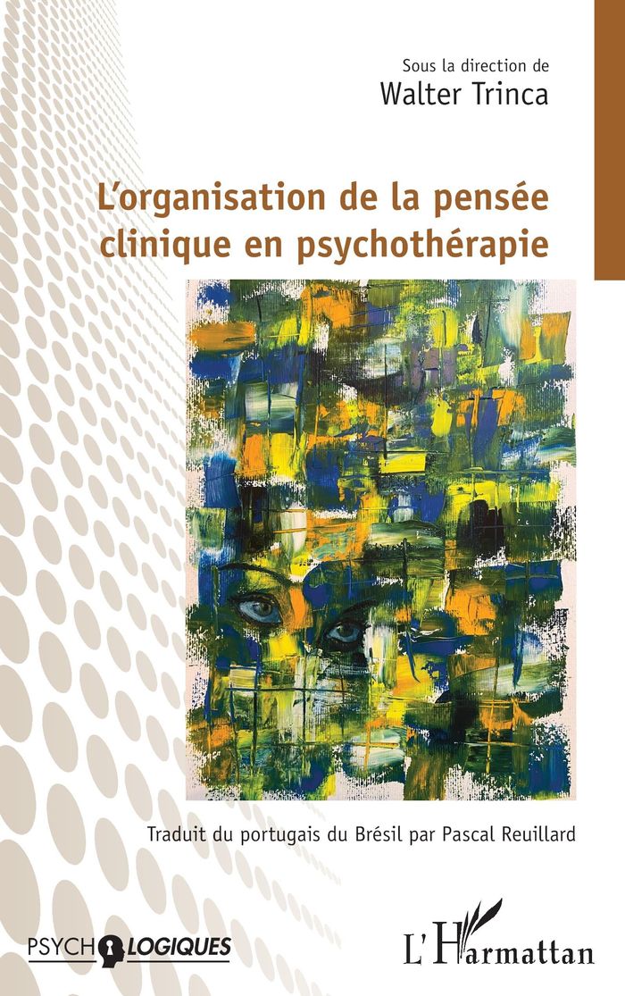 Couverture du livre « L'ORGANISATION DE LA PENSEE CLINIQUE EN PSYCHOTHERAPIE » de Walter Trinca, librairie Les Contes Infusés à Corte
