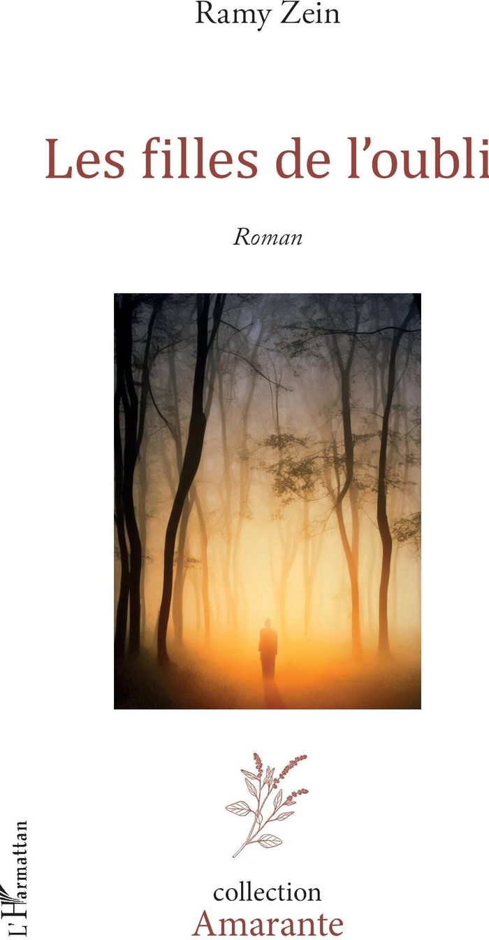 Couverture du livre « Les filles de l'oubli : roman » de Ramy Zein, librairie Les Contes Infusés à Corte