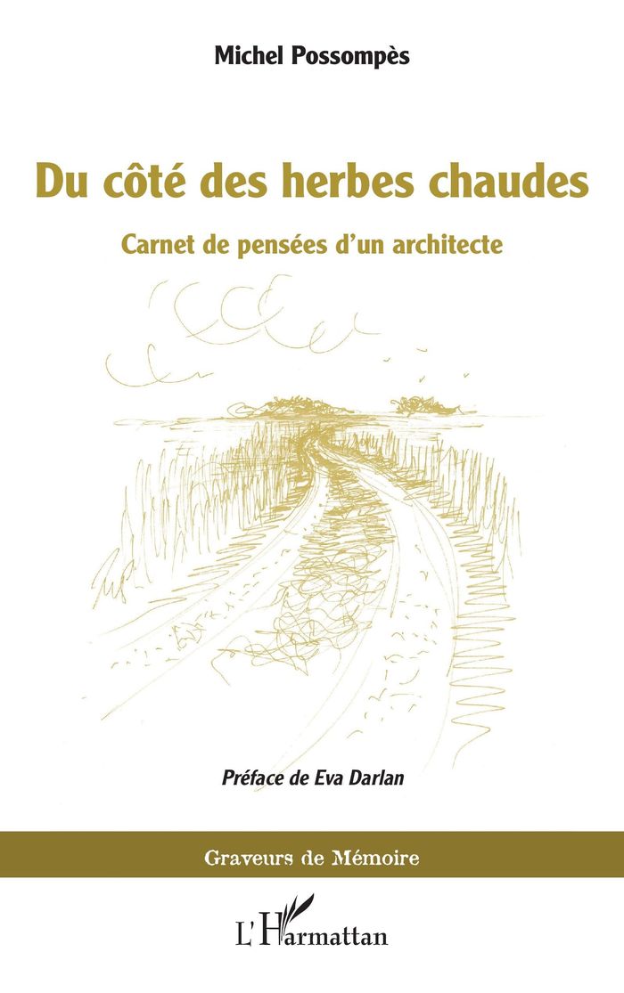 Couverture du livre « Du côté des herbes chaudes : carnet de pensées d'un architecte », librairie Les Contes Infusés à Corte