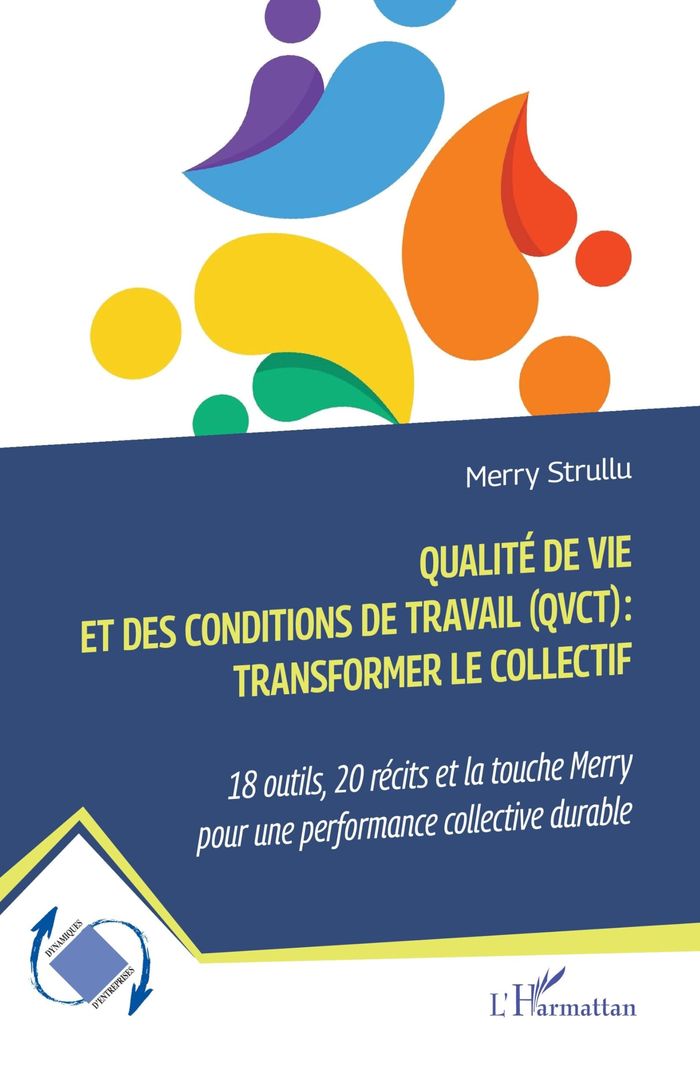 Couverture du livre « Qualité de vie et des conditions de travail, QVCT : transformer le collectif », librairie Les Contes Infusés à Corte