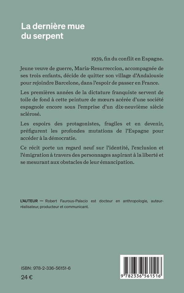 Quatrième de couverture de « La dernière mue du serpent : Une enfance andalouse, 1939 »