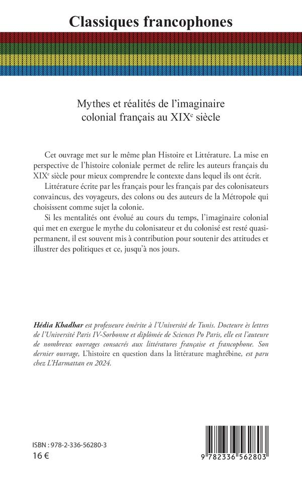 Quatrième de couverture de « Mythes et réalités de l imaginaire colonial français au XIXe siècle »
