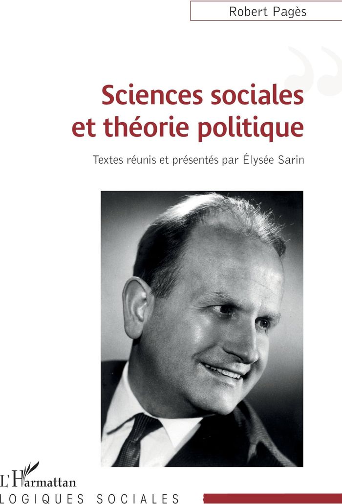Couverture du livre « Sciences sociales et théorie politique » de Robert Pagès, librairie Les Contes Infusés à Corte