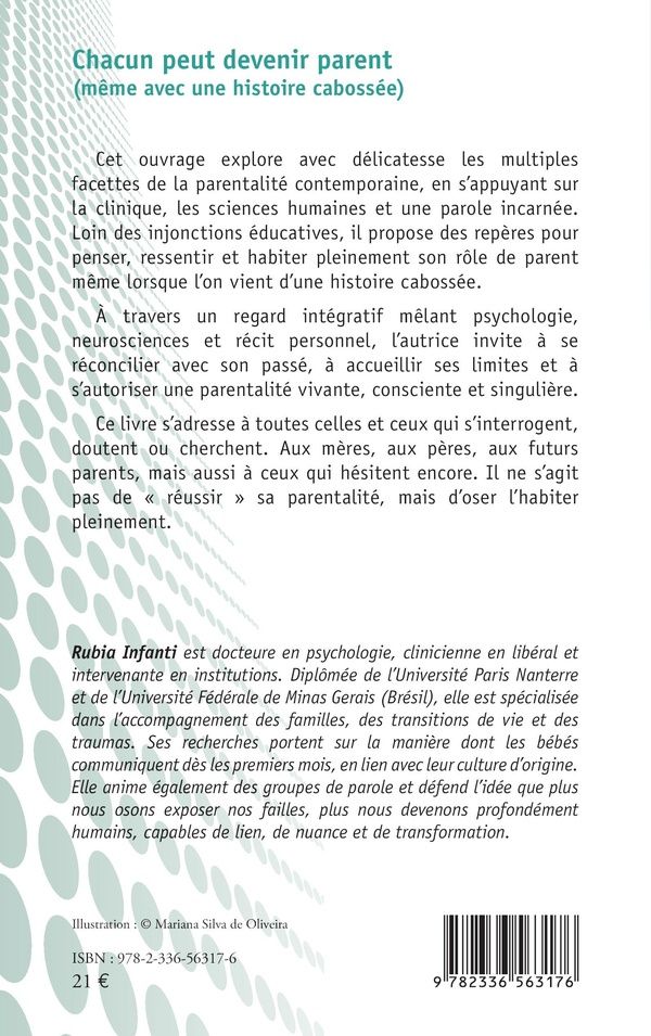 Quatrième de couverture de « CHACUN PEUT DEVENIR PARENT (MEME AVEC UNE HISTOIRE CABOSSEE) »