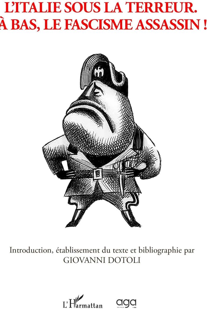 Couverture du livre « L'Italie sous la terreur : à bas, le fascisme assassin ! » de introduction, librairie Les Contes Infusés à Corte