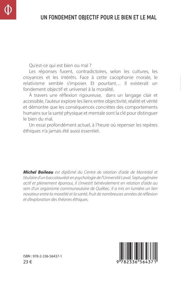 Quatrième de couverture de « Un fondement objectif pour le bien et le mal : une approche morale valable pour tous et bénéfique pour tous »