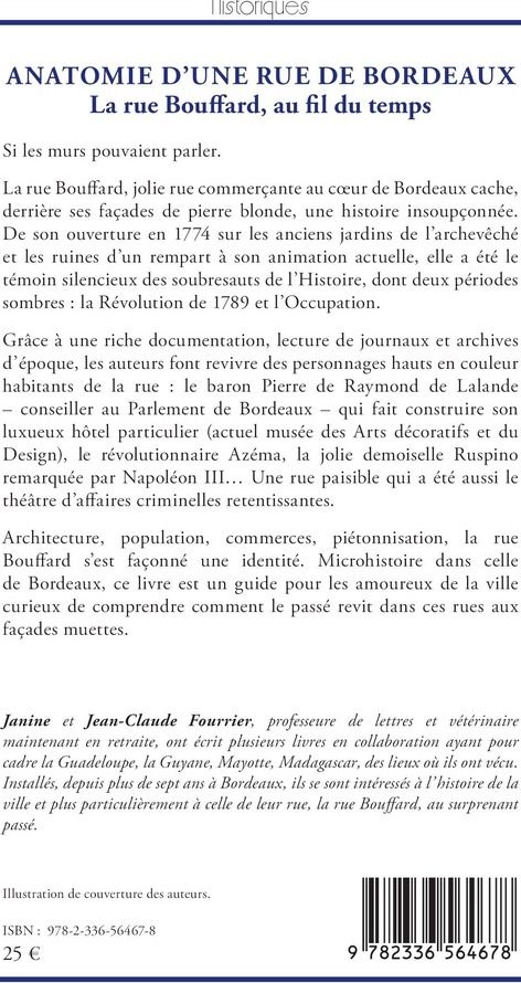 Quatrième de couverture de « Anatomie d'une rue de Bordeaux : la rue Bouffard, au fil du temps »