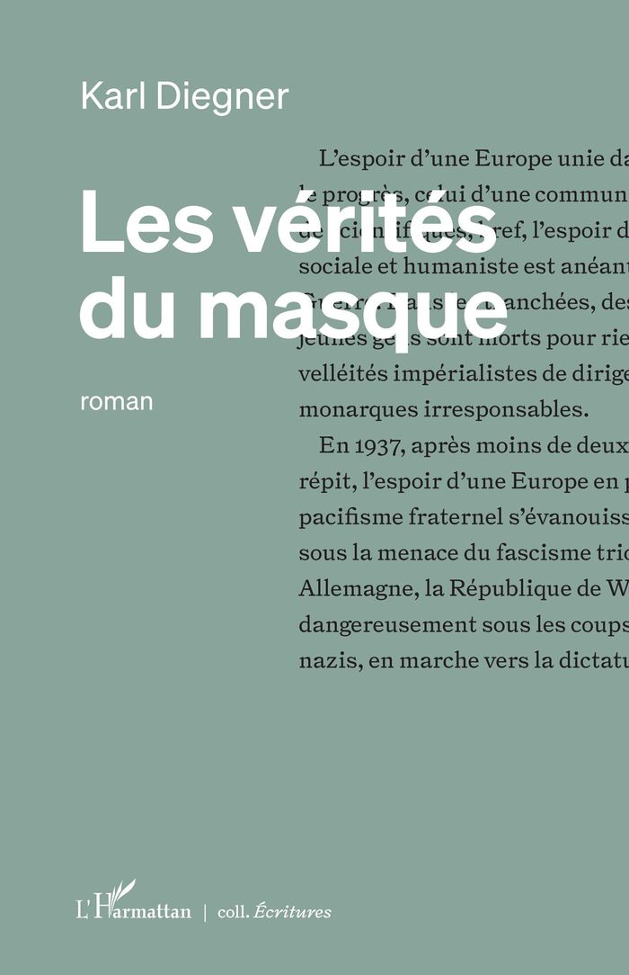 Couverture du livre « Les vérités du masque : roman » de Karl Diegner, librairie Les Contes Infusés à Corte
