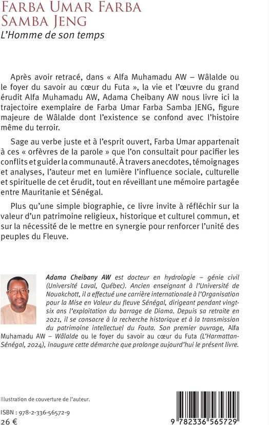 Quatrième de couverture de « Farba Umar Farba Samba Jeng : L Homme de son temps »