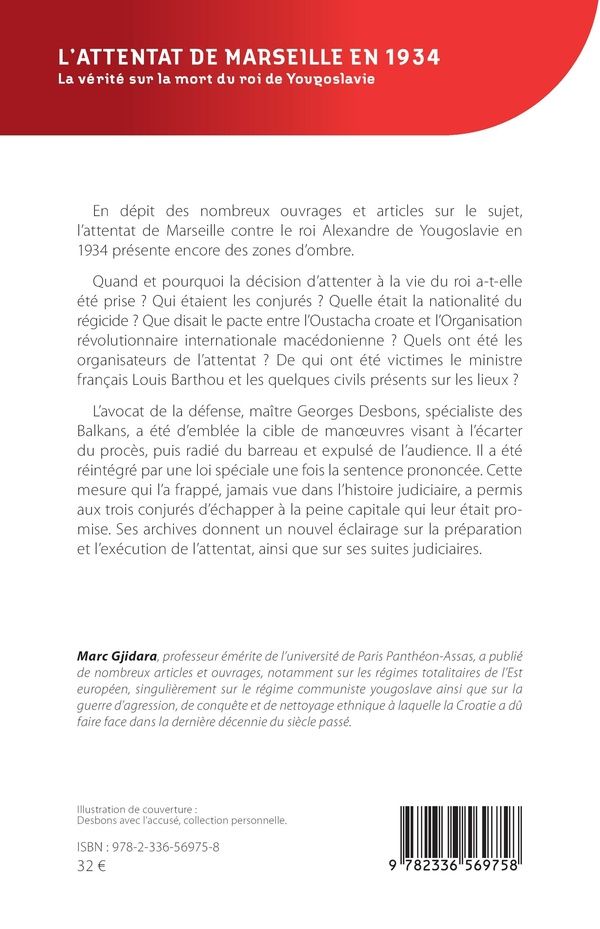 Quatrième de couverture de « L'attentat de Marseille en 1934 : la vérité sur la mort du roi de Yougoslavie »