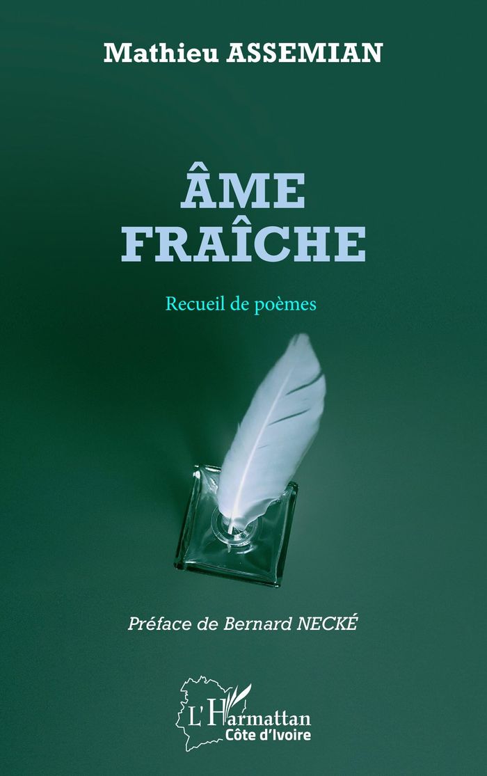 Couverture du livre « Âme fraiche : Recueil de poèmes » de Mathieu Assemian, librairie Les Contes Infusés à Corte