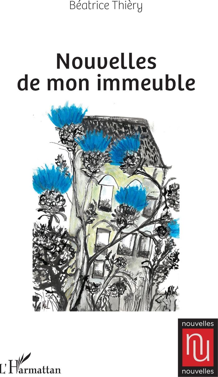 Couverture du livre « Nouvelles de mon immeuble » de Béatrice Thièry, librairie Les Contes Infusés à Corte