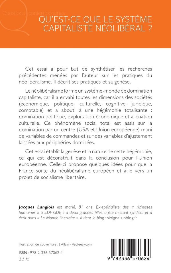 Quatrième de couverture de « Qu'est-ce que le système capitaliste néolibéral ? »