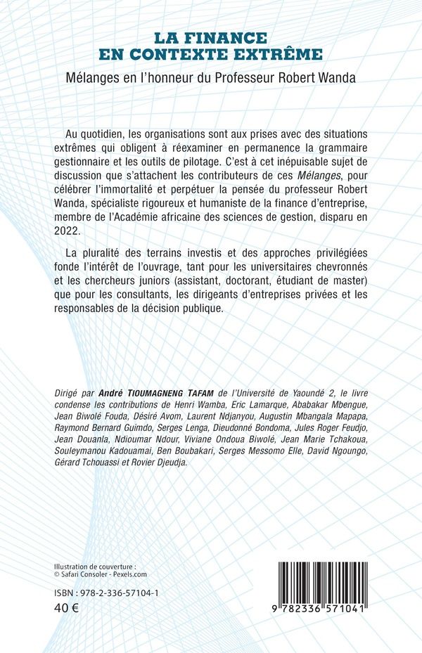 Quatrième de couverture de « La finance en contexte extrême : mélanges en l'honneur du professeur Robert Wanda »