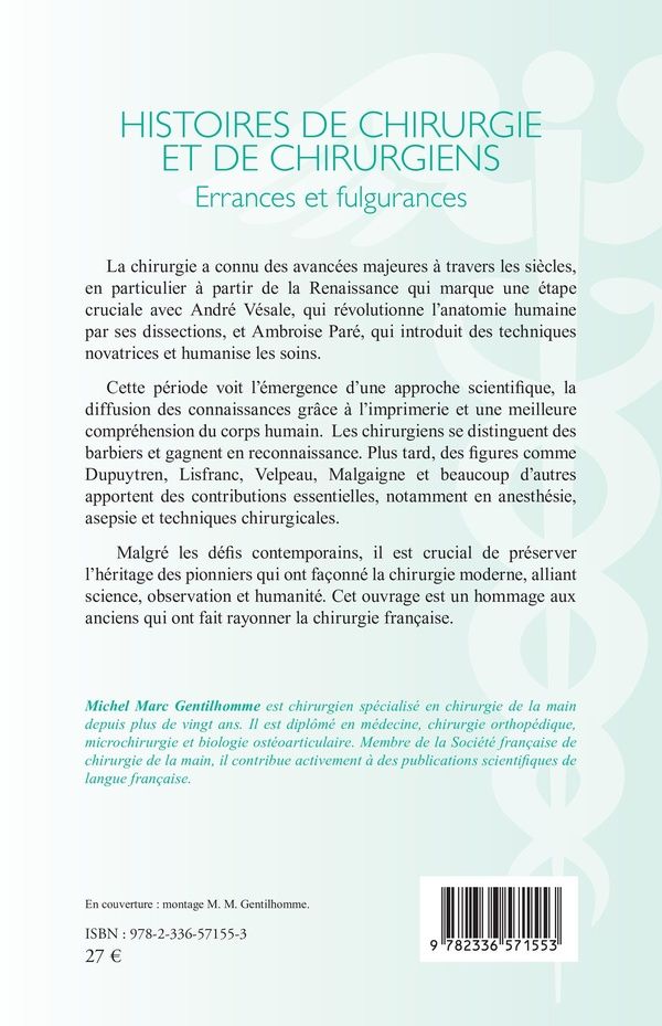 Quatrième de couverture de « Histoires de chirurgie et de chirurgiens : Errances et fulgurances »