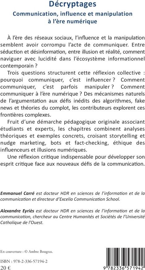 Quatrième de couverture de « Décryptages : communication, influence et manipulation à l'ère numérique »