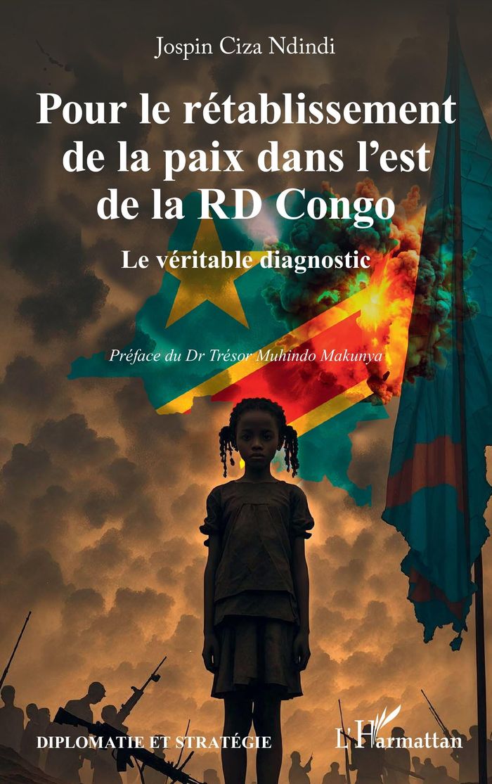 Couverture du livre « Pour le rétablissement de la paix dans l'Est de la RD Congo : le véritable diagnostic » de Jospin Ciza Ndindi, librairie Les Contes Infusés à Corte