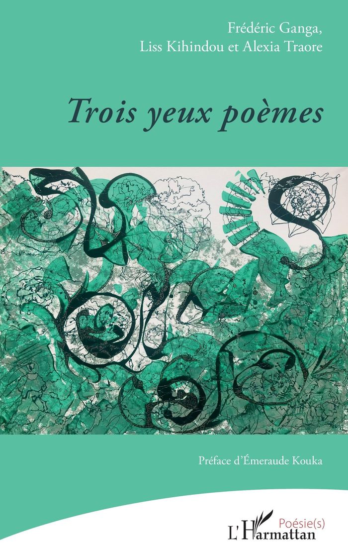 Couverture du livre « Trois yeux poèmes » de Frédéric Ganga, librairie Les Contes Infusés à Corte
