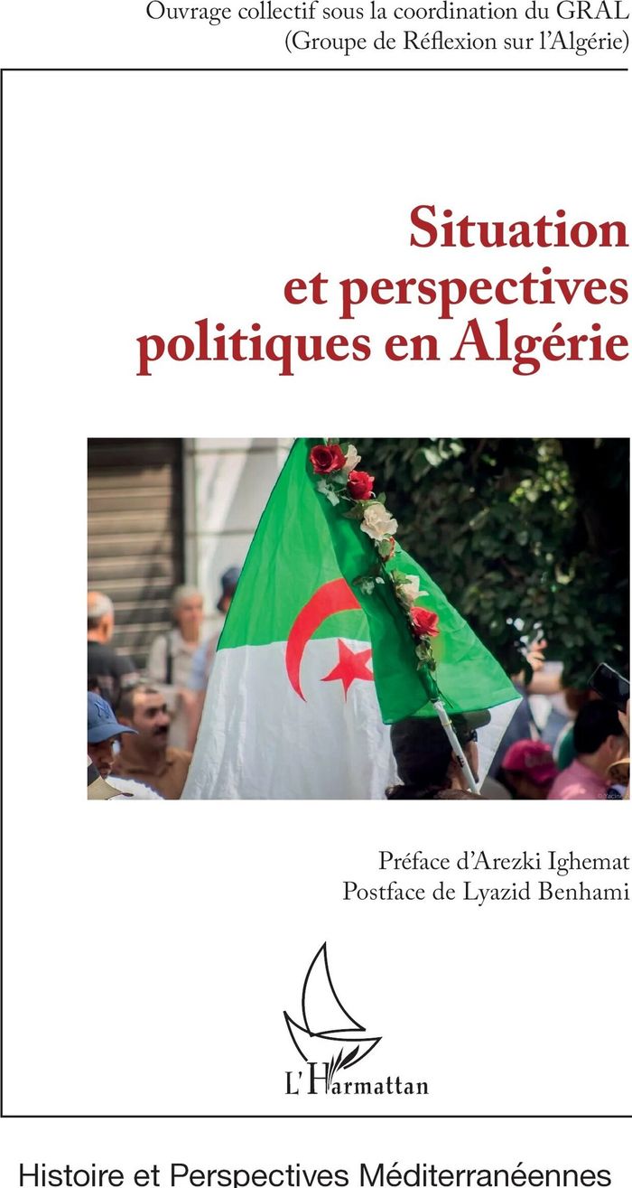 Couverture du livre « SITUATION ET PERSPECTIVES POLITIQUES EN ALGERIE » de Ighemat/benhami, librairie Les Contes Infusés à Corte
