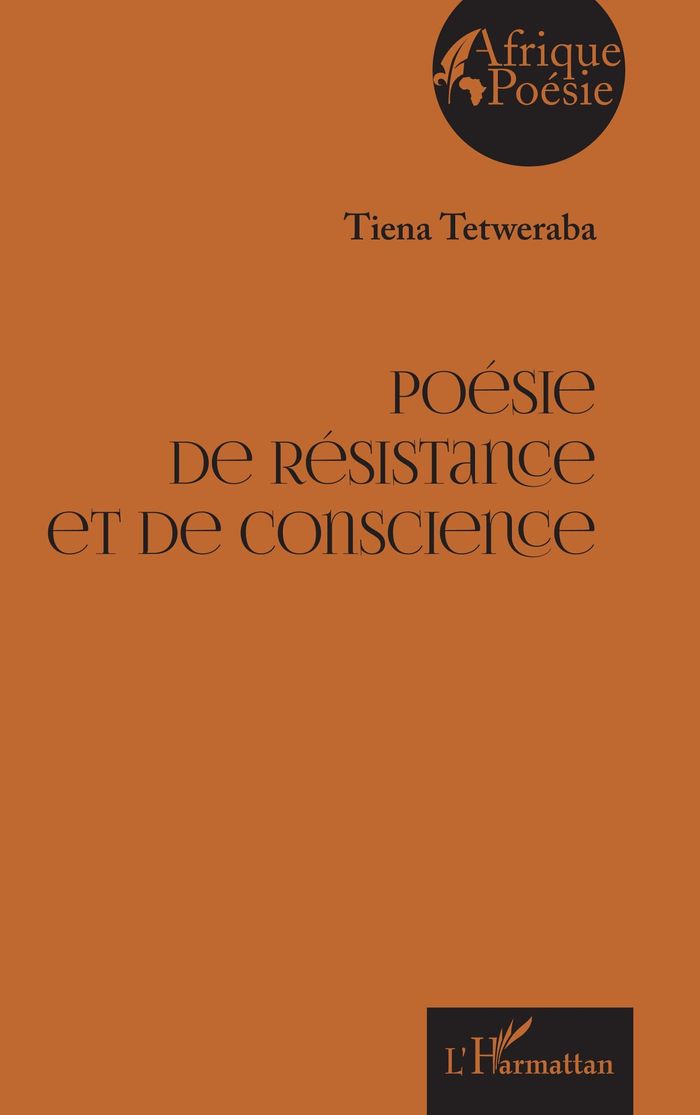 Couverture du livre « Poésie de résistance et de conscience » de Tiena Tetweraba, librairie Les Contes Infusés à Corte