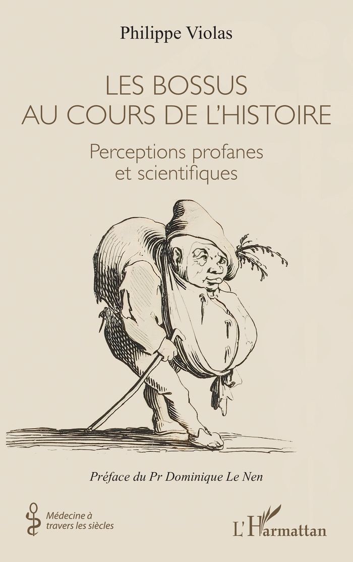 Couverture du livre « Les bossus au cours de l'histoire : perceptions profanes et scientifiques », librairie Les Contes Infusés à Corte