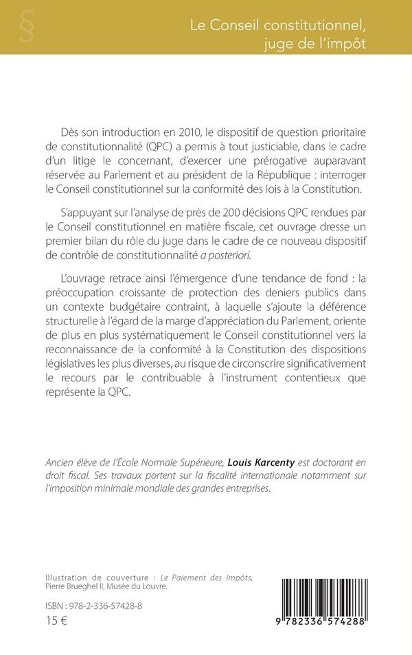 Quatrième de couverture de « LE CONSEIL CONSTITUTIONNEL, JUGE DE L'IMPOT - ETAT DES LIEUX DE 15 ANS DE QPC FISCALES »