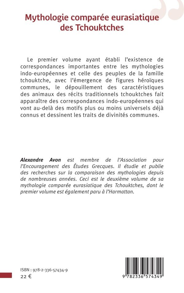 Quatrième de couverture de « MYTHOLOGIE COMPAREE EURASIATIQUE DES TCHOUKTCHES - VOL02 - TOME 2 BESTIAIRE MYTHOLOGIQUE »