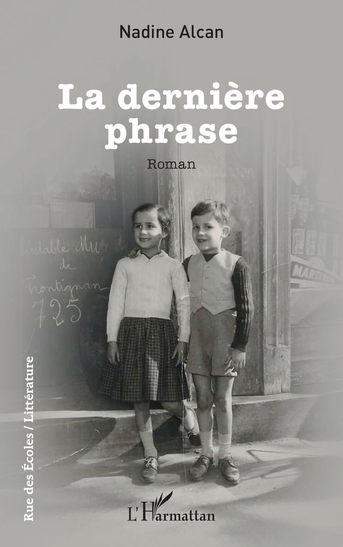 Couverture du livre « LA DERNIERE PHRASE » de Nadine Alcan, librairie Les Contes Infusés à Corte