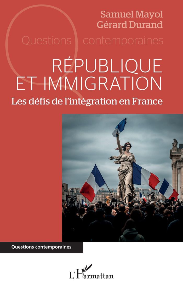Couverture du livre « République et immigration : les défis de l'intégration en France » de Samuel Mayol, librairie Les Contes Infusés à Corte