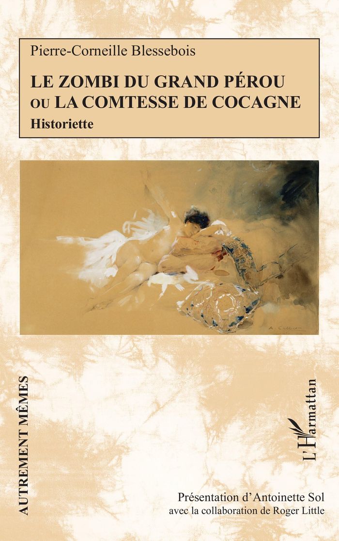 Couverture du livre « Le zombi du Grand Pérou ou la comtesse de Cocagne : Historiette » de Antoinette Marie Sol, librairie Les Contes Infusés à Corte
