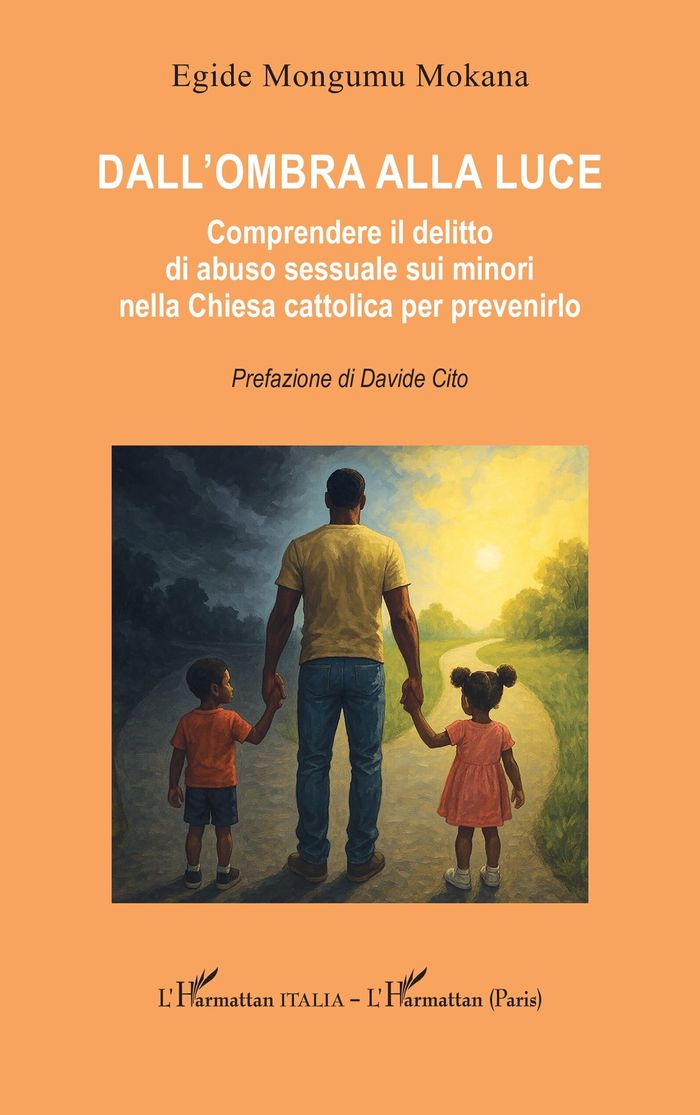 Couverture du livre « DALL'OMBRA ALLA LUCE - COMPRENDERE IL DELITTO DI ABUSO SESSUALE SUI MINORI NELLA CHIESA CATTOLICA PE » de Mokana/cito Mongumu, librairie Les Contes Infusés à Corte