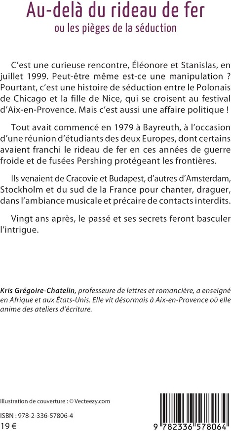 Quatrième de couverture de « AU-DELA DU RIDEAU DE FER OU LES PIEGES DE LA SEDUCTION - 1979-1999 »