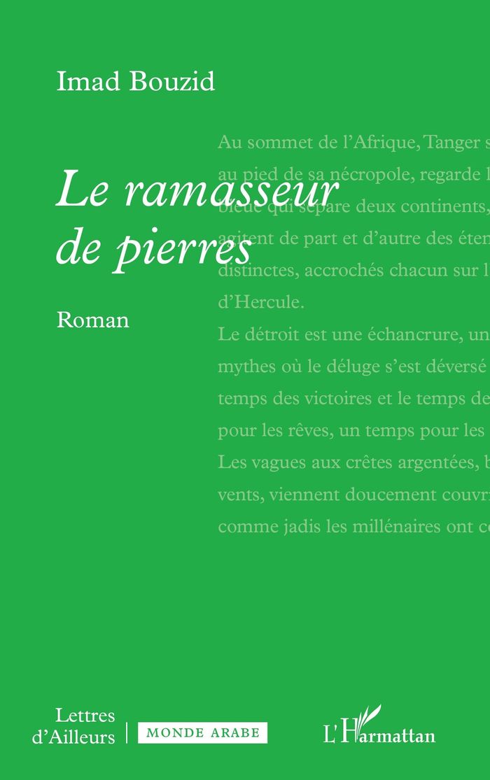 Couverture du livre « LE RAMASSEUR DE PIERRES » de Imad Bouzid, librairie Les Contes Infusés à Corte