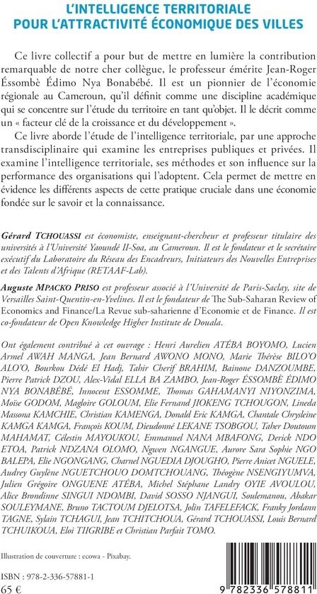 Quatrième de couverture de « L'Intelligence territoriale pour l'attractivité économique des villes : Ouvrage collectif en hommage au professeur Jean-Roger Éssombè Édimo Nya Bonabébé »