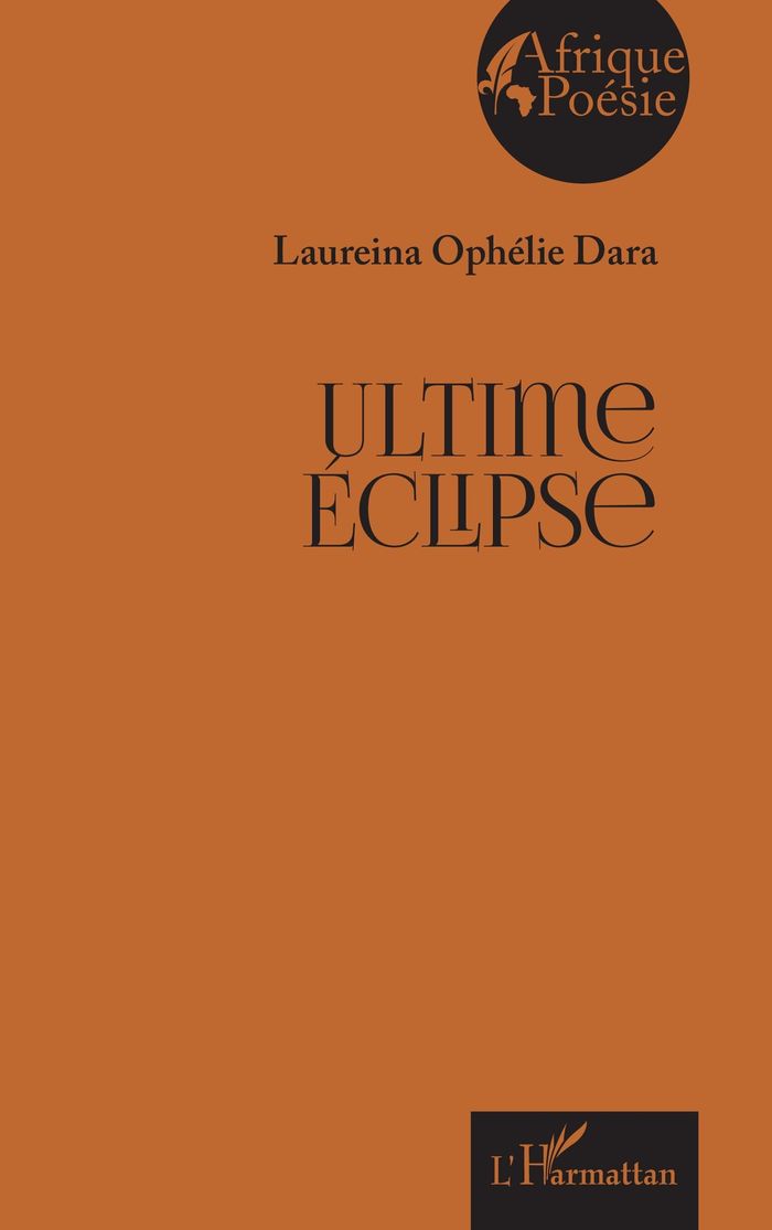 Couverture du livre « ULTIME ECLIPSE » de Dara L O., librairie Les Contes Infusés à Corte