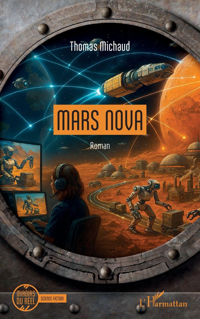 Couverture du livre « Mars nova : roman » de Thomas Michaud, librairie Les Contes Infusés à Corte