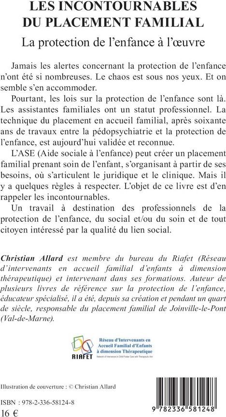Quatrième de couverture de « Les incontournables du placement familial : la protection de l'enfance à l'oeuvre »