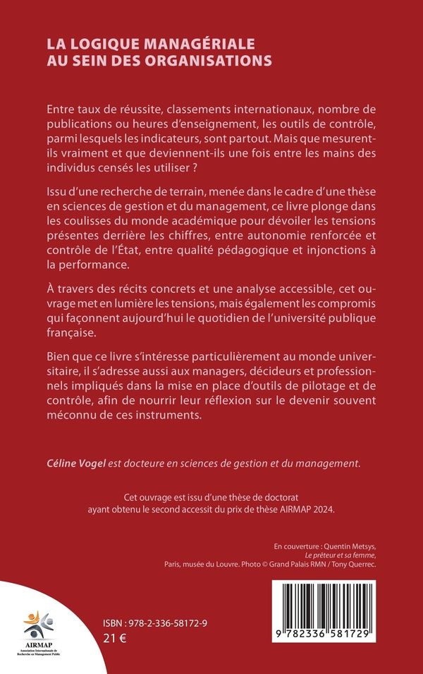 Quatrième de couverture de « LA LOGIQUE MANAGERIALE AU SEIN DES ORGANISATIONS - TENSIONS ET COMPROMIS DANS LES UNIVERSITES PUBLIQ »