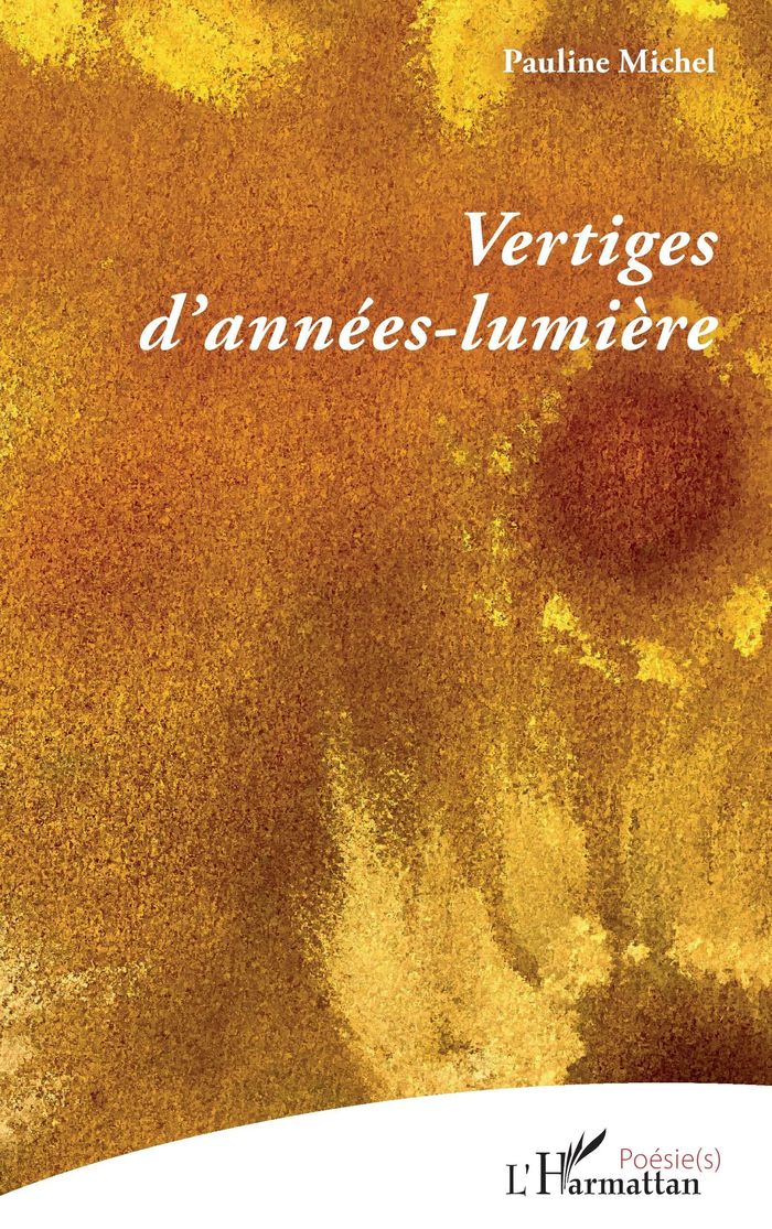 Couverture du livre « Vertiges d'années-lumière » de Pauline Michel, librairie Les Contes Infusés à Corte