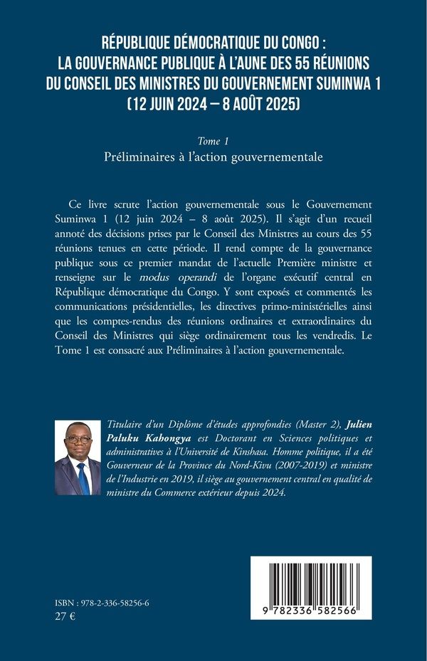 Quatrième de couverture de « République Démocratique du Congo : La gouvernance publique à l aune des 55 réunions du conseil des ministres du gouvernement Suminwa 1 (12 juin 2024 8 août 2025) »