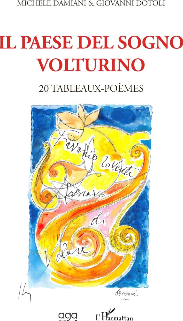 Couverture du livre « Il paese del sogno volturino : 20 Tableaux- poèmes » de Giovanni Dotoli, librairie Les Contes Infusés à Corte