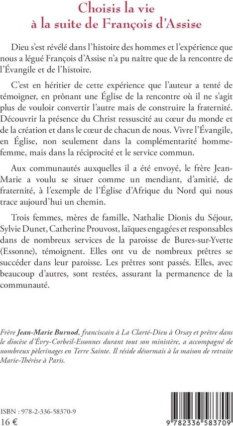 Quatrième de couverture de « CHOISIS LA VIE A LA SUITE DE FRANCOIS D'ASSISE »