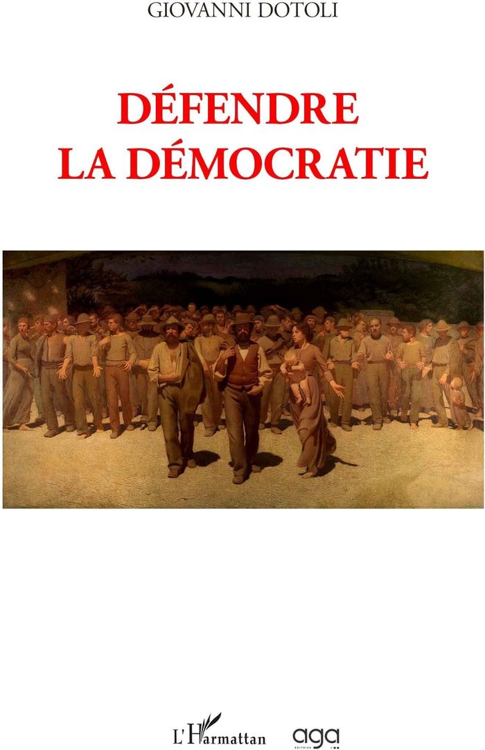 Couverture du livre « Défendre la démocratie » de Giovanni Dotoli, librairie Les Contes Infusés à Corte