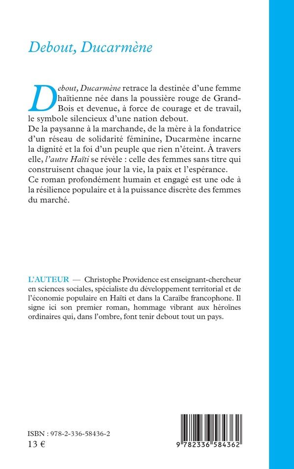 Quatrième de couverture de « DEBOUT, DUCARMENE »