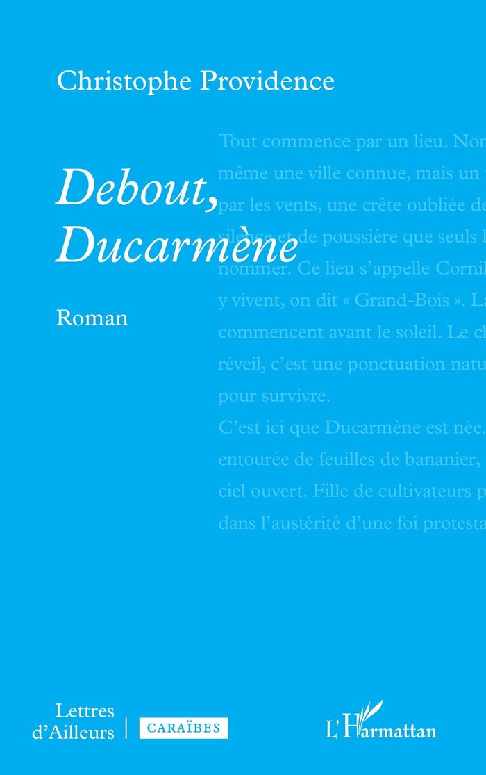 Couverture du livre « DEBOUT, DUCARMENE » de C. Providence, librairie Les Contes Infusés à Corte