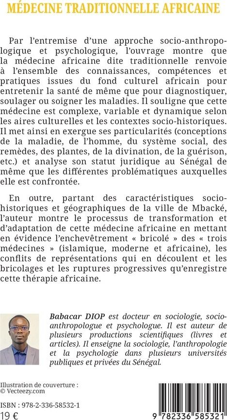 Quatrième de couverture de « Médecine traditionnelle africaine : Particularités, conflits et bricolages de représentations - Socio-anthropologie et psychologie »