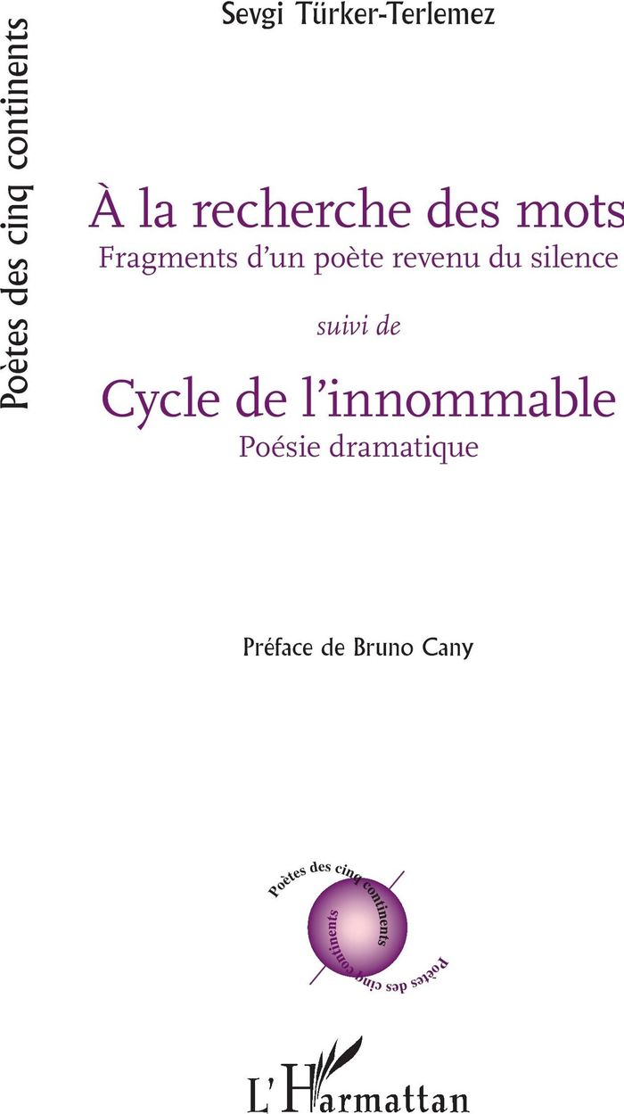Couverture du livre « À la recherche des mots : fragments d un poète revenu du silence » de Sevgi Türker-Terlemez, librairie Les Contes Infusés à Corte